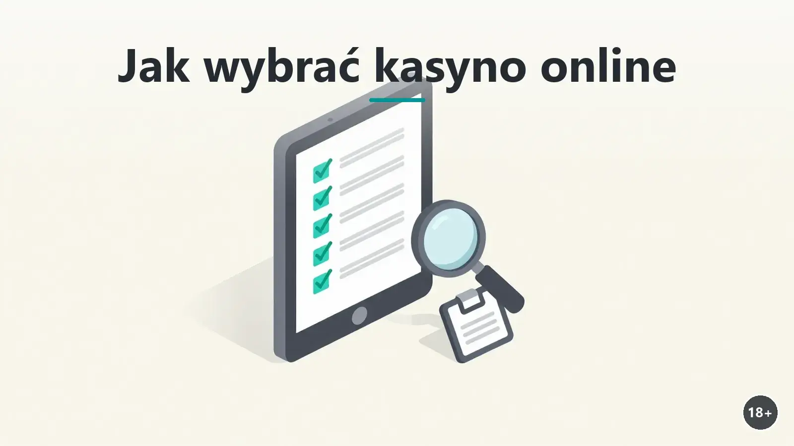 Lista dziesięciu kryteriów wyboru kasyna online na tablecie